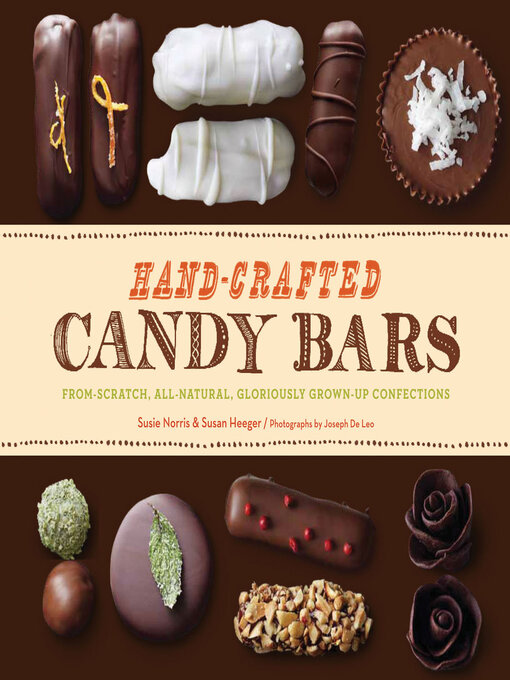 Title details for Hand-Crafted Candy Bars by Susie Norris - Wait list
